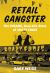 Retail Gangster : The Insane, Real-Life Story of Crazy Eddie