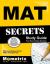 MAT Secrets Study Guide : MAT Exam Review for the Miller Analogies Test