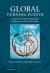 Global Turning Points : Understanding the Challenges for Business in the 21st Century