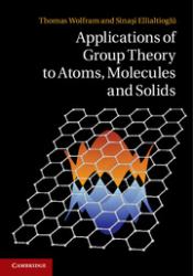 Applications of Group Theory to Atoms, Molecules and Solids