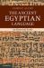 The Ancient Egyptian Language : An Historical Study