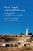 Greek Tragedy after the Fifth Century : A Survey from Ca. 400 BC to Ca. AD 400