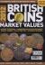 British Coins Market Values 2012 : The Essential Guide to 2,000 Years of Coinage