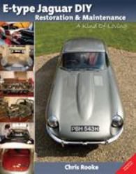 E-Type Jaguar DIY : Restoration and Maintenance