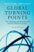 Global Turning Points : The Challenges for Business and Society in the 21st Century