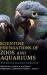 Scientific Foundations of Zoos and Aquariums : Their Role in Conservation and Research