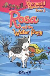 Rosa and the Water Pony