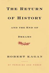 Return of History and the End of Dreams