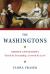 The Washingtons : George and Martha, Join'd by Friendship, Crown'd by Love