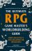 The Ultimate RPG Game Master's Worldbuilding Guide : Prompts and Activities to Create and Customize Your Own Game World