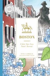 Boston : A Color-Your-Own Travel Journal