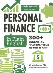 Personal Finance in Plain English : Definitions. Examples. Uses