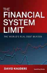 The Financial System Limit : Radical Thoughts about Money