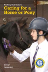 Caring for a Horse Or Pony