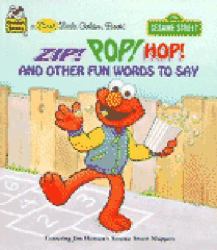 Zip, Pop, Hop and Other Fun Words to Say