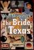 Bride Of Texas