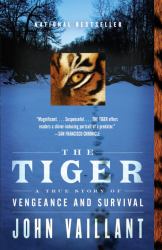 The Tiger : A True Story of Vengeance and Survival