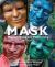 Mask : Making, Using and Performing