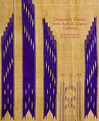 Decorative Textiles from Arab & Islamic Cultures : Selected Works from the Al Lulwa Collection