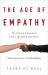 The Age of Empathy : Nature's Lessons for a Kinder Society