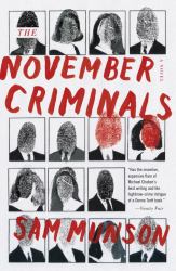 The November Criminals : A Novel