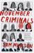 The November Criminals : A Novel