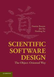 Scientific Software Design : The Object-Oriented Way