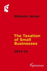 Taxation of Small Businesses : 2014-15