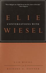 Conversations with Elie Wiesel