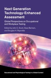 Next Generation Technology-Enhanced Assessment : Global Perspectives on Occupational and Workplace TestingGlobal Perspectives on Occupational and Workplace Testing