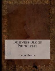 Business Blogs Principles