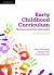 Early Childhood Curriculum : Planning, Assessment, and Implementation