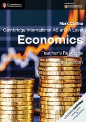 Cambridge International As and a Level Economics. Teacher's Resource. CD-ROM