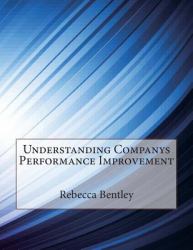 Understanding Companys Performance Improvement