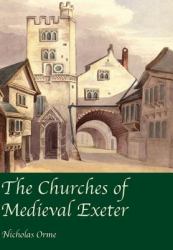 Churches of Medieval Exeter