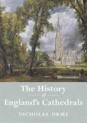 A History of England's Cathedrals