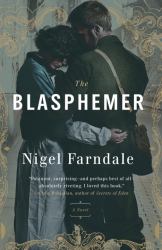 The Blasphemer : A Novel