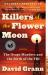 Killers of the Flower Moon : The Osage Murders and the Birth of the FBI