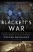 Blackett's War : The Men Who Defeated the Nazi U-Boats and Brought Science to the Art of Warfare Warfare