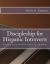 Discipleship for Hispanic Introverts : Providing a Cross-Cultural Context for Life Change