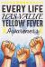 Every Life Has Value Yellow Fever Awareness : College Ruled Yellow Fever Awareness Journal, Diary, Notebook 6 X 9 Inches with 100 Pages