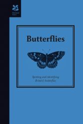 Butterflies : Spotting and Identifying Britain's Butterflies