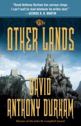 The Other Lands : The Acacia Trilogy, Book Two