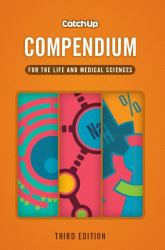 Catch up Compendium : For the Life and Medical Sciences