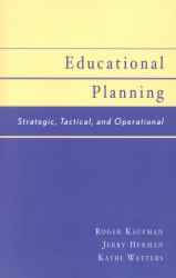 Educational Planning : Strategic, Tactical, and Operational