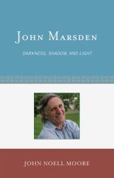 John Marsden : Darkness, Shadow, and Light