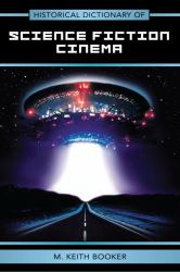 Historical Dictionary of Science Fiction Cinema