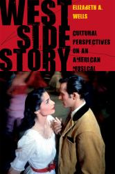 West Side Story : Cultural Perspectives on an American Musical