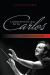 Corresponding with Carlos : A Biography of Carlos Kleiber