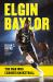 Elgin Baylor : The Man Who Changed Basketball